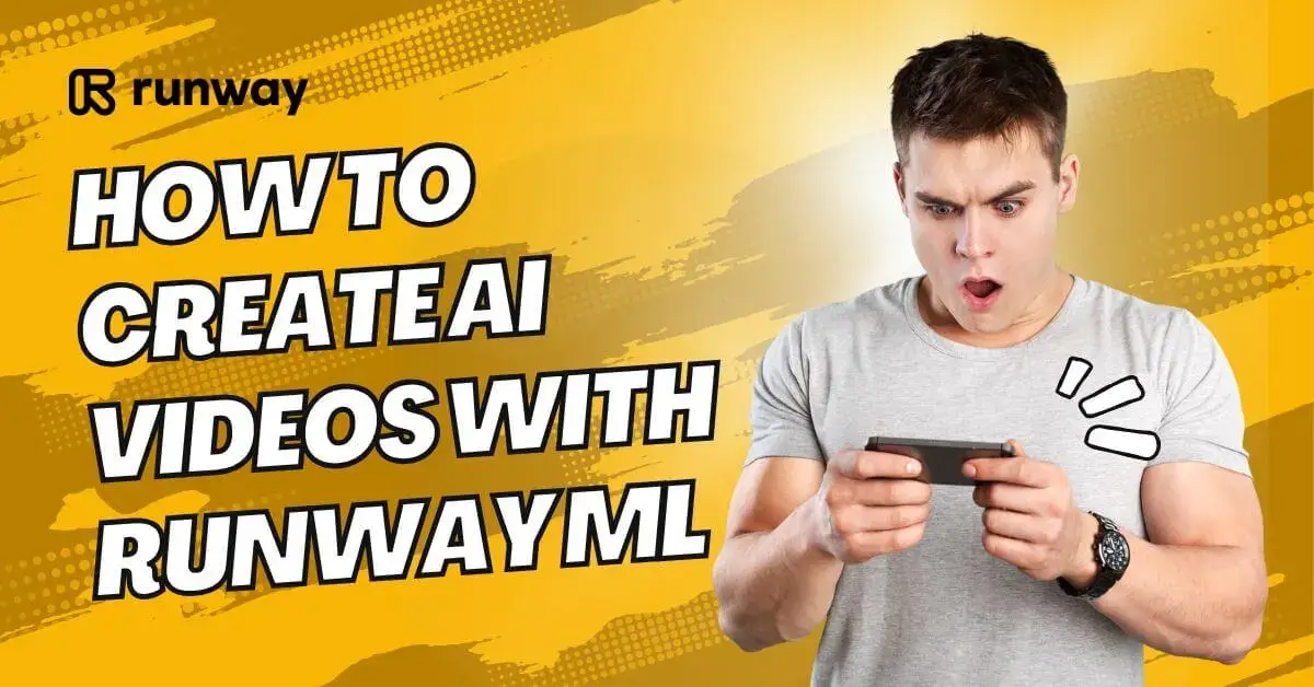 How to Create AI Videos with Runway ML 1 How to Create AI Videos with Runway ML